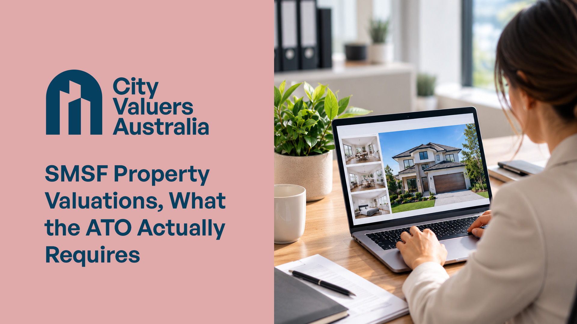 SMSF Property Valuations, What the ATO Actually Requires